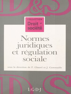 cover image of Normes juridiques et régulation sociale